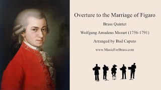 Overture to the Marriage of Figaro for Brass Quintet [upl. by Dobbins206]