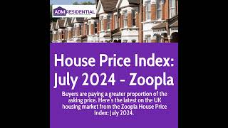 House Price Index July 2024  Zoopla [upl. by Browning]