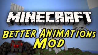 Minecraft Mod Showcases  Better Animations Mod [upl. by Ahtnamys]