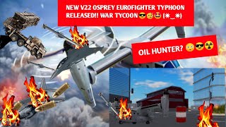 NEW V22 OSPREY EUROFIGHTER TYPHOON RELEASED WAR TYCOON😎🥳🤩 ✷⁠‿⁠✷⁠ [upl. by Funda417]