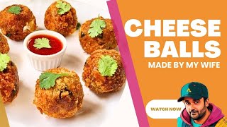 CRISPY POTATO CHEESE BALLS Recipe  Made By My Wife [upl. by Leander]