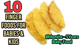 10 Finger Foods for Babies8Months  5Years Baby Food Pancakes Vegetable Dosa amp idli Cutlets etc [upl. by Orferd]