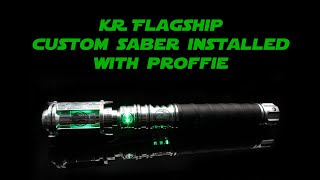 KR Flagship Custom Lightsaber Installed With Proffie [upl. by Bonacci]