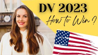 DV Visa Lottery 2023  How to Increase Your Chances to Win [upl. by Ikkela]