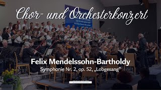 Mendelssohn  Lobgesang  Chor und Orchesterkonzert [upl. by Salisbury]