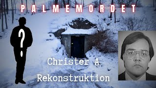 Rekonstruktion med Christer A  Palmemordet [upl. by Ahsenar]