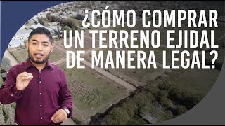 ¿Cómo comprar un terreno ejidal de manera legal [upl. by Ulrika]