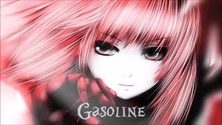 Nightcore  Gasoline [upl. by Birdt]