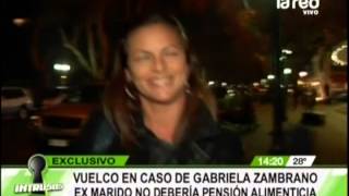 Escándalo Ex marido de Gabriela Zambrano no debería pensión alimenticia [upl. by Kcirtapnhoj278]