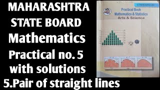 Class 12th maths practical no5 pair of straight lines solutions [upl. by Nivlem475]