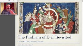 Boethius Session 05  The Problem of Evil Revisited [upl. by Murrah]