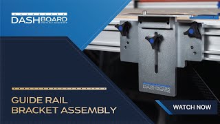 DashBoard Guide Rail Bracket Assembly [upl. by Anilemrac]