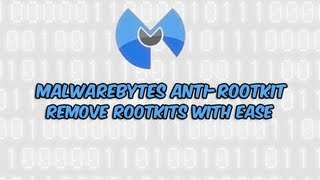 Malwarebytes AntiRootkit  Remove MBR Rootkits with Ease [upl. by Rogergcam]