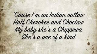 Tim Mcgraw Indian Outlaw w lyrics [upl. by Medina]