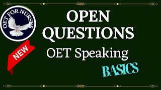 OPEN QUETIONS IN OET SPEAKING  OET SPEAKING BASICS [upl. by Lissy]