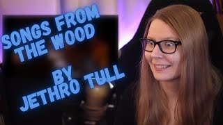 Flutist reacts to Jethro Tull  Songs from the Wood 1978 [upl. by Alyda]