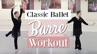 Classic Ballet Barre Workout  Kathryn Morgan [upl. by Idid]