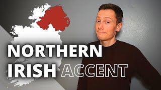 How to Understand the Northern Irish Accent Ulster English [upl. by Gwyneth]