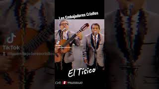 El Tísico  Los Embajadores Criollos [upl. by Anavrin]