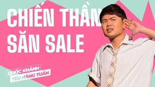 Chiến Thần Săn Sale  Quốc Khánh  Hài Độc Thoại Saigon Tếu [upl. by Zeugirdor]