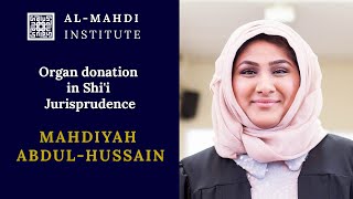 Organ donation in Shii Jurisprudence  Mahdiyah AbdulHussain  AMI Research Seminar [upl. by Nita]