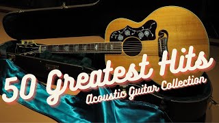 50 Greatest Hits Acoustic Guitar Collection  Relaxing BGM Music for Studying Working Reading [upl. by Aramo]