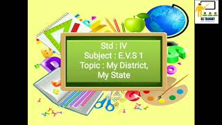 Std 4 EVS 1 My District My State [upl. by Esimehc]