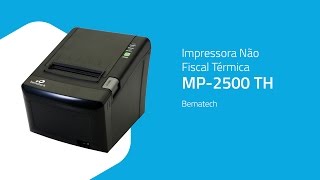 Impressora Não Fiscal Térmica MP2500 TH  Bematech  Grátis Bobina  ZIP Automação [upl. by Weed]