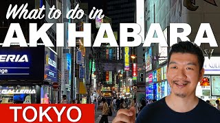 17 Things to do in Akihabara TOKYO  First Time Guide to Akihabara [upl. by Endo608]