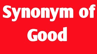 synonym of good । synonym and antonym word in english । english grammar । similar word [upl. by Htebzile]