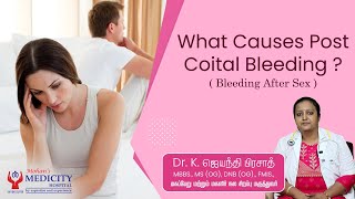 What Causes Post Coital Bleeding Bleeding after Sex [upl. by Belinda]