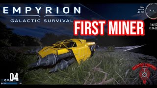 Empyrion  Ep 5 Our FIRST VEHICLE Miner [upl. by Lampert570]