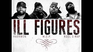 Raekwon ft MOP amp Kool G Rap  Ill Figures [upl. by Halludba]