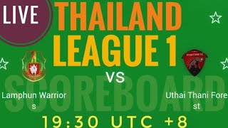 Lamphun Warriors VS Uthai Thani Forest THAILAND League 1 2024 LIVE SCORE [upl. by Billye]