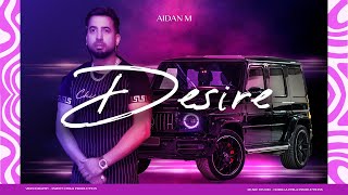 AIDAN M I DESIRE I OFFICIAL MUSIC VIDEO I LATEST PUNJABI SONG [upl. by Atsylak]