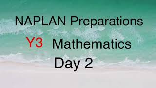 NAPLAN Preparations Year 3 Mathematics Day 2 [upl. by Yornoc]