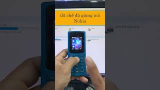 Tắt chế độ đọc giọng nói Nokia 105 4G  Nokia phổ thông voicenokia [upl. by Adelaide]