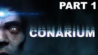 Conarium Walkthrough part 1 [upl. by Ignacius]