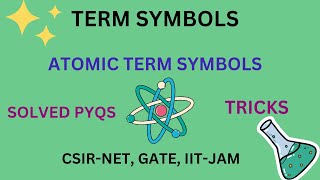 Term Symbols from Electronic Configuration  Term Symbols  Coordination Compounds [upl. by Ayr]