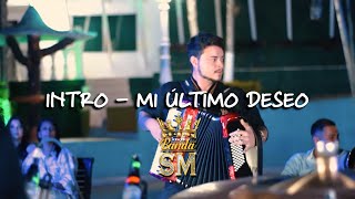 BANDA SM OFICIAL  INTROMI ULTIMO DESEO  EN VIVO COVER [upl. by Emirej77]