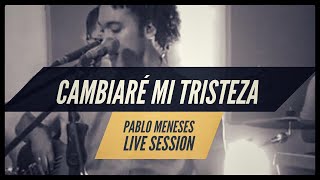 Cambiaré mi tristeza  Trading my sorrows  Israel Houghton  Pablo Meneses Live Cover [upl. by Zack]