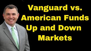 Growth Fund of America Vs Vanguard Up amp Down Markets [upl. by Ahsitel100]