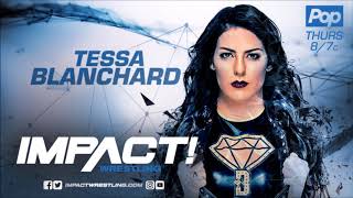 IMPACT Wrestling  Tessa Blanchard Theme Song [upl. by Ilah61]