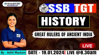 GREAT RULERS OF ANCIENT INDIA  HISTORY LIVE CLASS  SSB TGT 2024 Dt19012024830AM [upl. by Admama103]