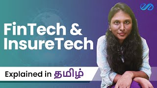 Know more about Fintech and Insuretech  Explained in Tamil  Manjari [upl. by Ahtnahc445]