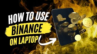 how to use binance on laptop  Cryptocurrency advisor [upl. by Ohaus]