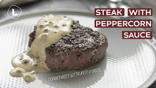 How to Make Steak Au Poivre  Steak with Creamy Peppercorn Sauce  Food Channel L Recipes [upl. by Lamok]