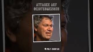 06 Gerhard Polt Attacke auf Geistesmensch [upl. by Marienthal799]