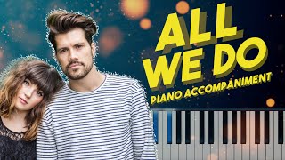 Oh Wonder  All We Do  Piano Accompaniment Karaoke [upl. by Jair]