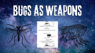 Bugs as Weapons Operations Big Buzz Big Itch and Dropkick [upl. by Charbonneau]